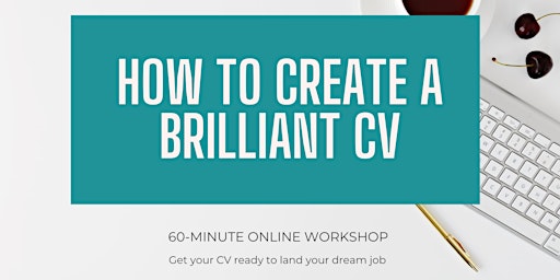 Imagen principal de How to Create a Brilliant CV