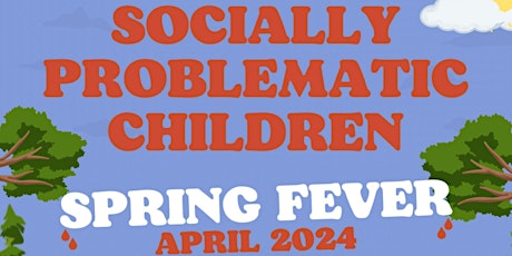 SOCIALLY PROBLEMATIC CHILDREN/ALCHEMY/2000s
