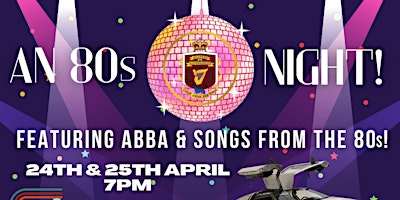 Primaire afbeelding van An 80s Night! - Featuring ABBA & songs from the 80s!