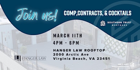 Comp, Contracts, & Cocktails with Southern Trust Mortgage and Hanger Law primary image