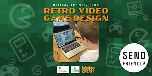 Primaire afbeelding van FREE Retro Video Game Design | Ages 8-11 | Halton (HAF) | SEND Friendly