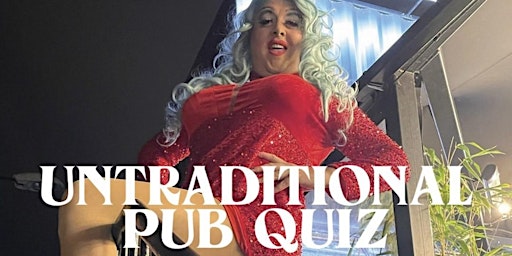 Untraditional Pub Quiz @ The Untraditional Pub primary image