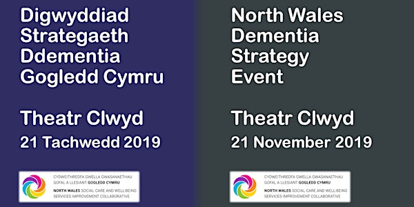 Strategaeth Ddementia Gogledd Cymru / North Wales Dementia Strategy