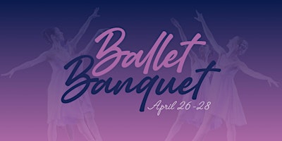 Hauptbild für Ballet Banquet