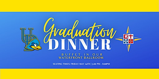 Primaire afbeelding van UD Graduation Dinner at Chesapeake Inn