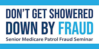 Don't Get Showered Down by Fraud primary image