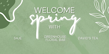 Welcome Spring with Saje!