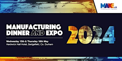 Manufacturing Dinner & Expo 2024 primary image