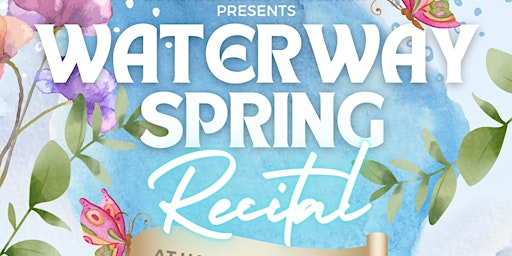 Immagine principale di Waterway Spring Recital 2024 