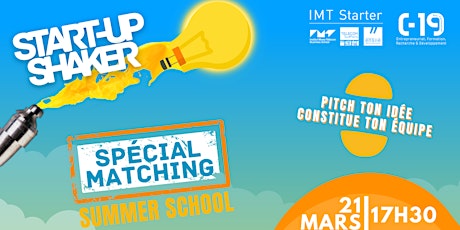 Startup Shaker spécial “Matching Summer School” !