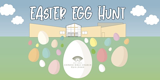 Imagem principal de Bay Area Chinese Bible Church Easter Egg Hunt