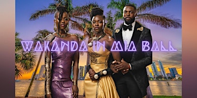 Primaire afbeelding van Wakanda Ball (Miami)