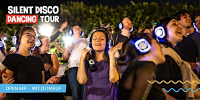 Hauptbild für SILENT DISCO DANCING TOUR · Neustadt-Tour #1