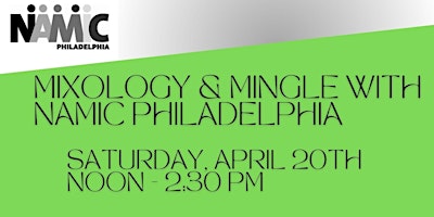 Hauptbild für Mixology & Mingle with NAMIC Philadelphia