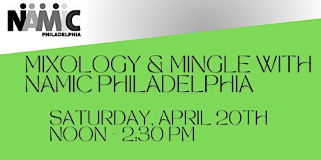 Mixology & Mingle with NAMIC Philadelphia