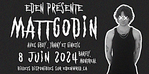 Primaire afbeelding van MattGodin au BarFly // Avec GBOY , Yanny & Ginetic