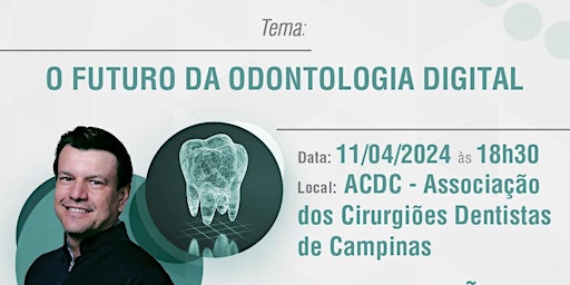 Imagen principal de O futuro da Odontologia Digital