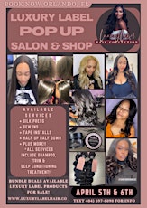 Luxury Label Pop Up Salon & Shop