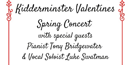 Kidderminster Valentines Spring Concert with Special Guests