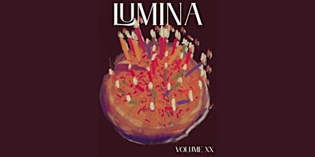 Lumina Volume 20 Launch Party and Reading