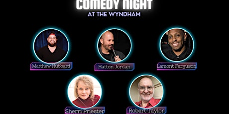 Comedy Night at the Wyndham!
