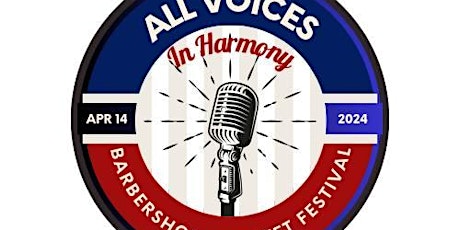 All Voices In Harmony Barbershop Quartet Festival