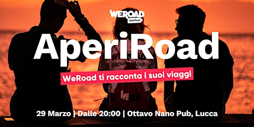 Imagem principal do evento AperiRoad - Lucca | WeRoad ti racconta i suoi viaggi