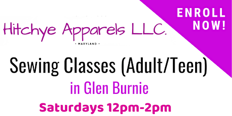 Sewing lessons for Adults/Teens! Glen Burnie!