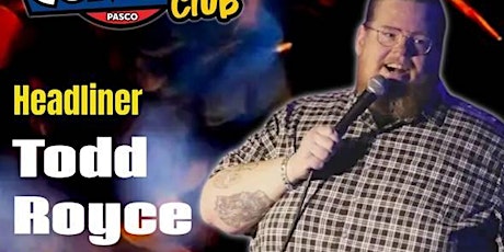 THE GRIZZLY BAR COMEDY CLUB: Todd Royce ft. Danny Anderson primary image