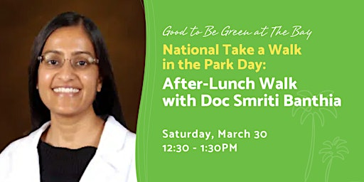 Immagine principale di National Take a Walk in the Park Day: After-Lunch Walk with a Doc 