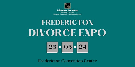 Imagem principal do evento Fredericton Divorce Expo