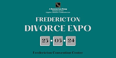 Imagem principal de Fredericton Divorce Expo