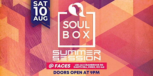 Imagem principal do evento SoulBox @ Faces Nightclub Sat 10th Aug 9pm -3am