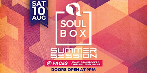 Primaire afbeelding van SoulBox @ Faces Nightclub Sat 10th Aug 9pm -3am