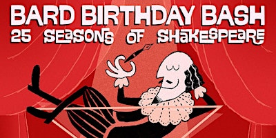 Bard Birthday Bash Celebration primary image