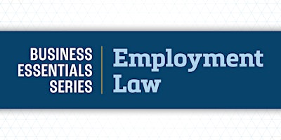 Business Essentials Series: Employment Law primary image