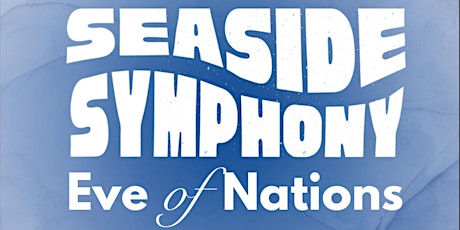 Eve of Nations - Seaside Symphony