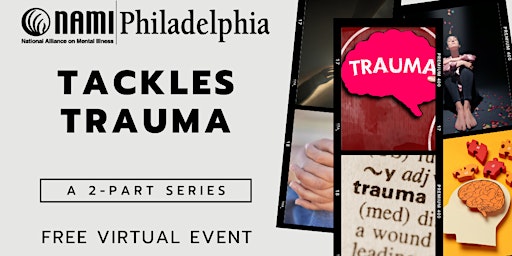 Hauptbild für NAMI Philly Tackles Trauma: How to Use Skill Building to Develop Resilience