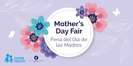 Mother's Day Fair | Feria del Día de las Madres