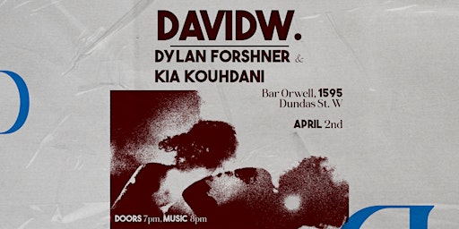 Image principale de davidw Band at Bar Orwell with Dylan Forshner and Kia Kouhdani