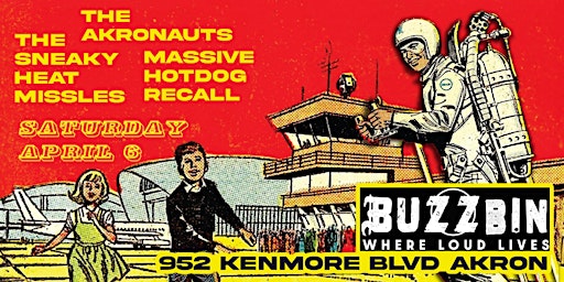 Primaire afbeelding van Sneaky Heat Missiles/Massive Hot Dog Recall/Akronauts @ Buzzbin