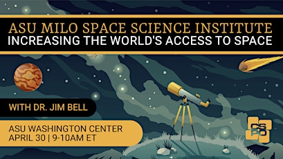 ASU's Milo Space Science Institute: Increasing the World's Access to Space