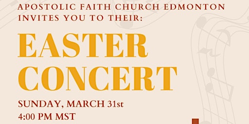 Apostolic Faith Edmonton - Easter Concert primary image