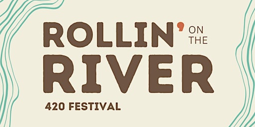 Rollin' on the River 420 Festival primary image