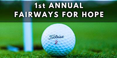 Immagine principale di Fairways for Hope - Supporting Brighter Tomorrows to Huntsville's Homeless 