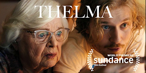 YSFF Presents: THELMA (2024) Directed by Josh Margolin. primary image