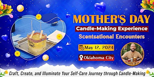 Imagem principal do evento Mother's Day Candle-Making Experience