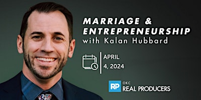 Marriage & Entrepreneurship with Kalan Hubbard primary image