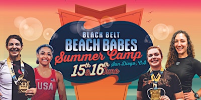 Primaire afbeelding van Black Belt Beach Babes Summer Camp (Women-only, Nogi)