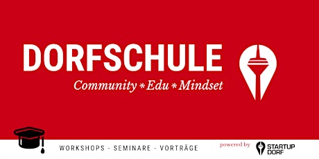 Business Modelling, Dorfschule powered by Startupdorf